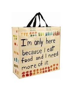 I'm Here Because I Eat Shopper